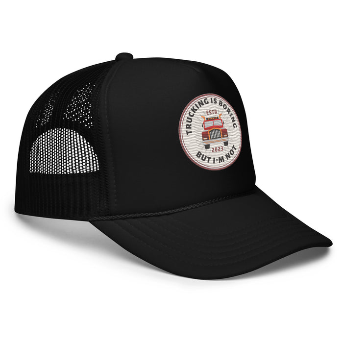 Boring Trucking Foam trucker hat